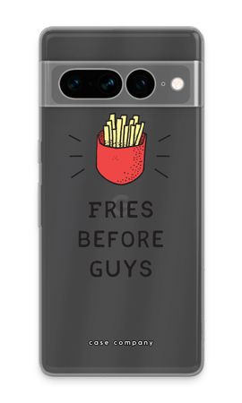 Fries before guys