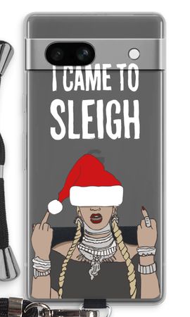 Came To Sleigh