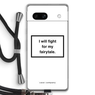 Fight for my fairytale