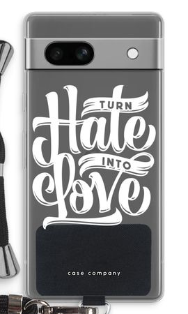 Turn hate into love
