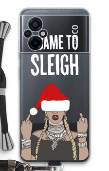 Came To Sleigh