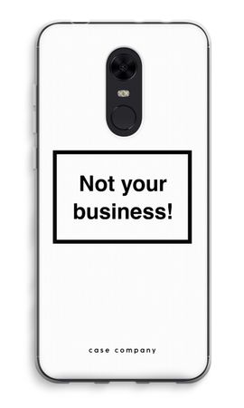 Not your business