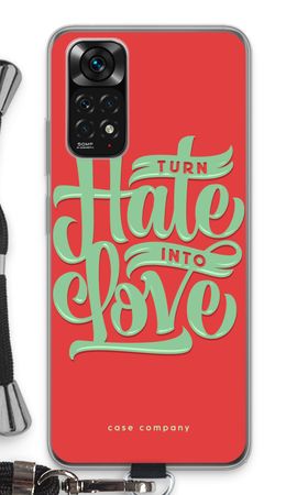 Turn hate into love