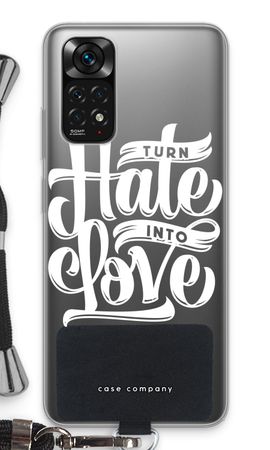 Turn hate into love