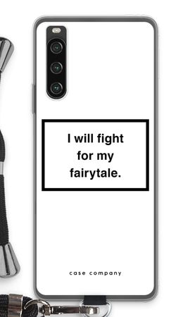 Fight for my fairytale