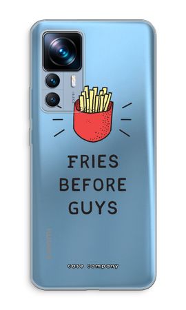 Fries before guys