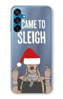 Came To Sleigh