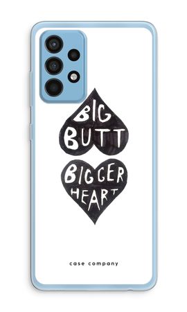 Big butt bigger heart