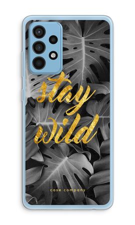 Stay wild