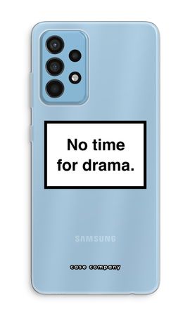 No drama