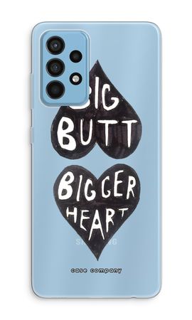 Big butt bigger heart