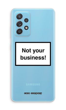 Not your business