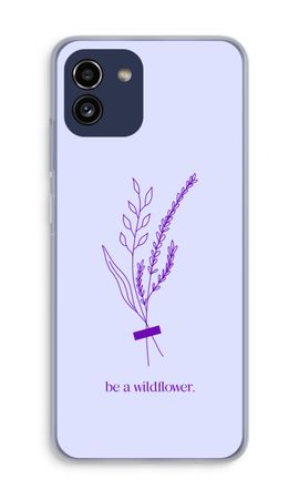 Be a wildflower