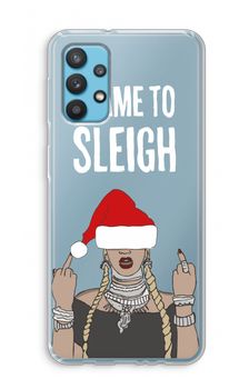 Came To Sleigh
