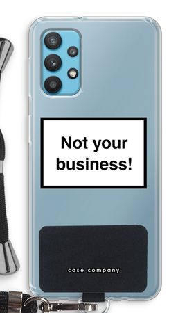 Not your business