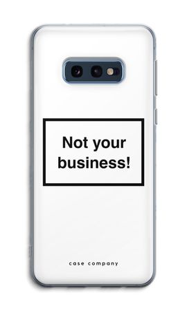 Not your business