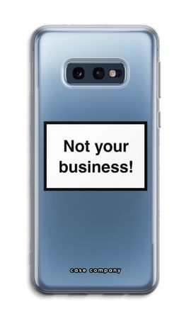 Not your business