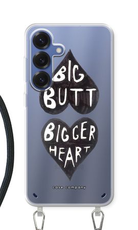 Big butt bigger heart