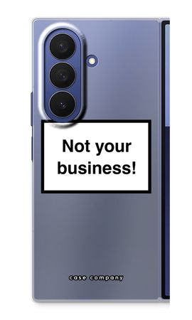 Not your business