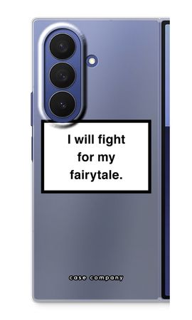 Fight for my fairytale