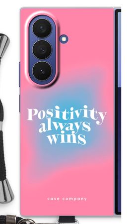 Positivity always wins