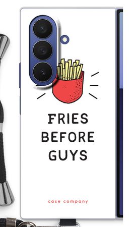 Fries before guys