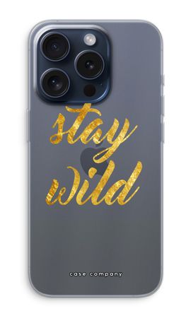 Stay wild