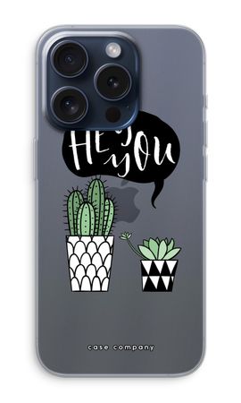 Hey you cactus