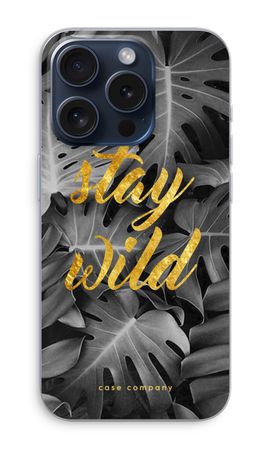 Stay wild
