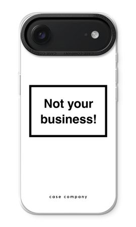 Not your business