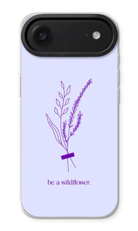 Be a wildflower