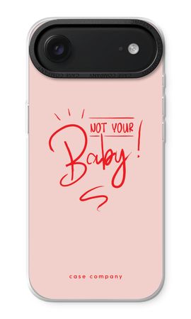Not Your Baby