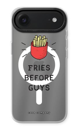 Fries before guys