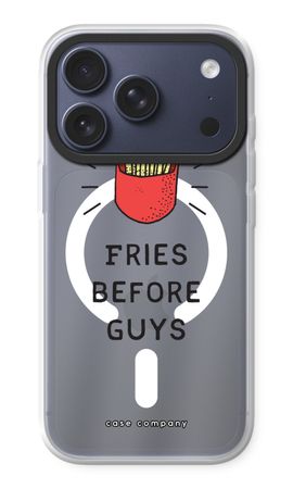 Fries before guys