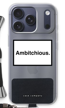 Ambitchious