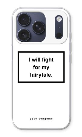 Fight for my fairytale