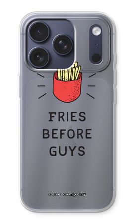 Fries before guys