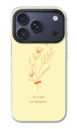 No rain no flowers