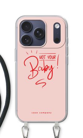 Not Your Baby