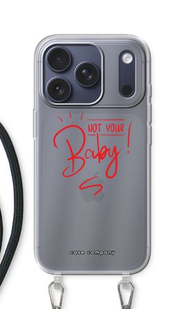 Not Your Baby