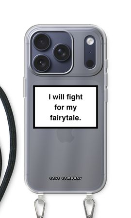 Fight for my fairytale