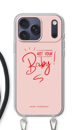 Not Your Baby