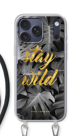 Stay wild