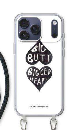 Big butt bigger heart