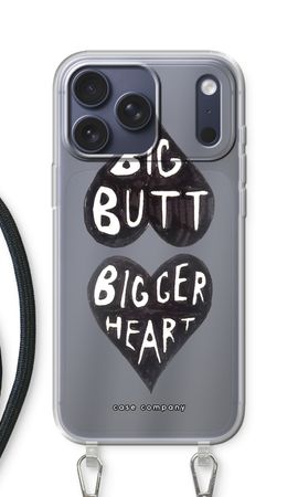 Big butt bigger heart