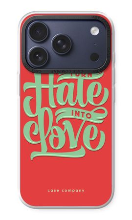 Turn hate into love