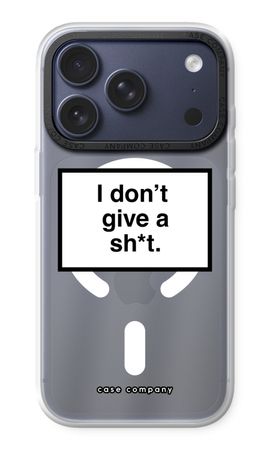 Don't give a shit