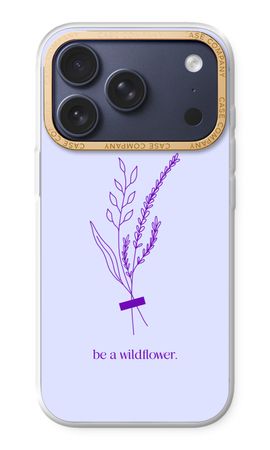 Be a wildflower