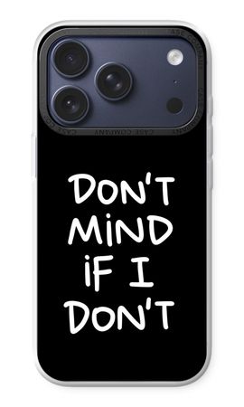 Don't Mind