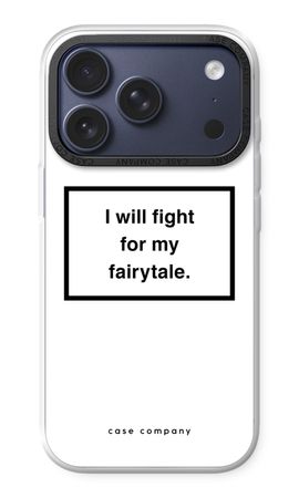 Fight for my fairytale